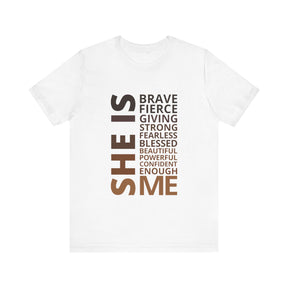 She Is Brave T-shirt