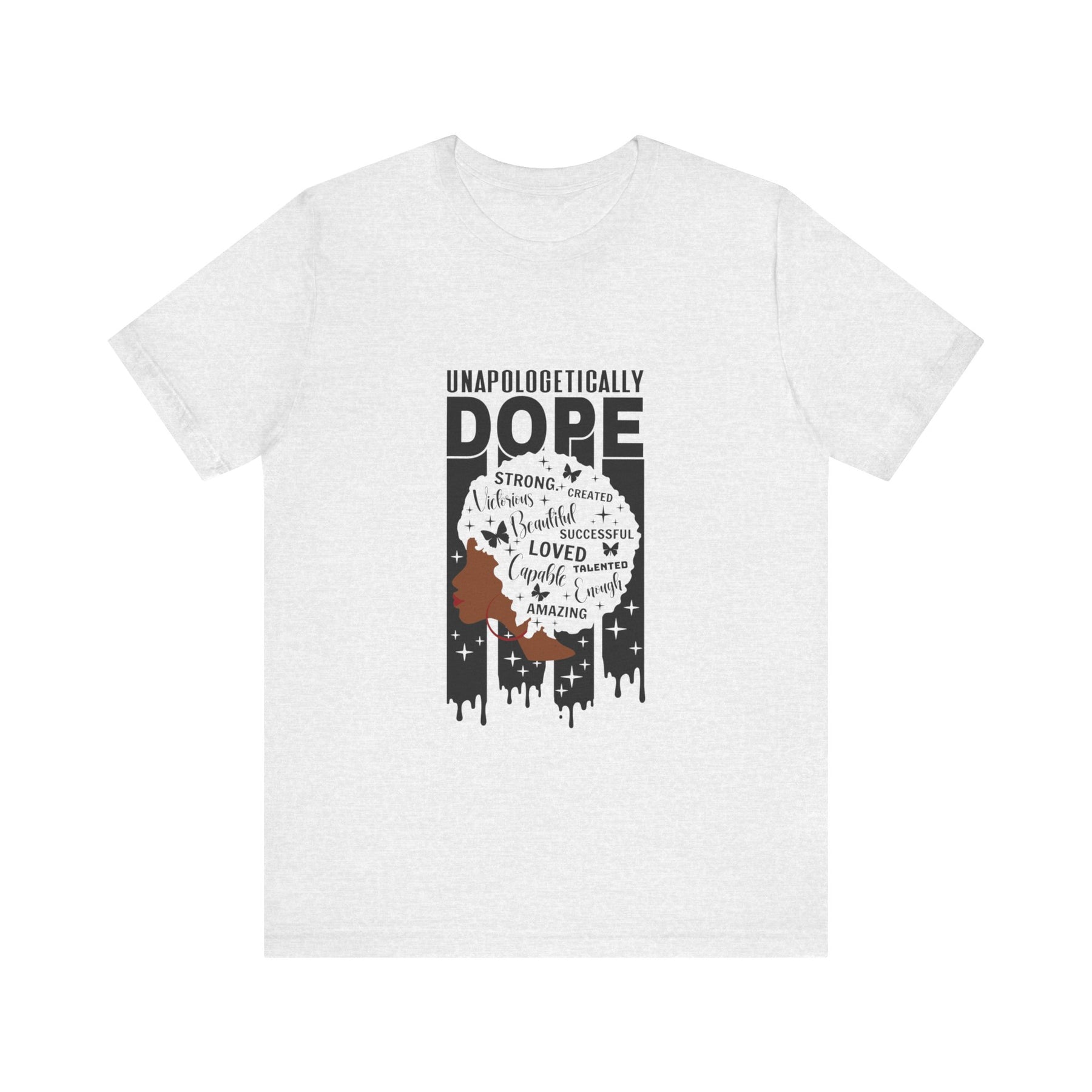 Unapologetically Dope T-shirt