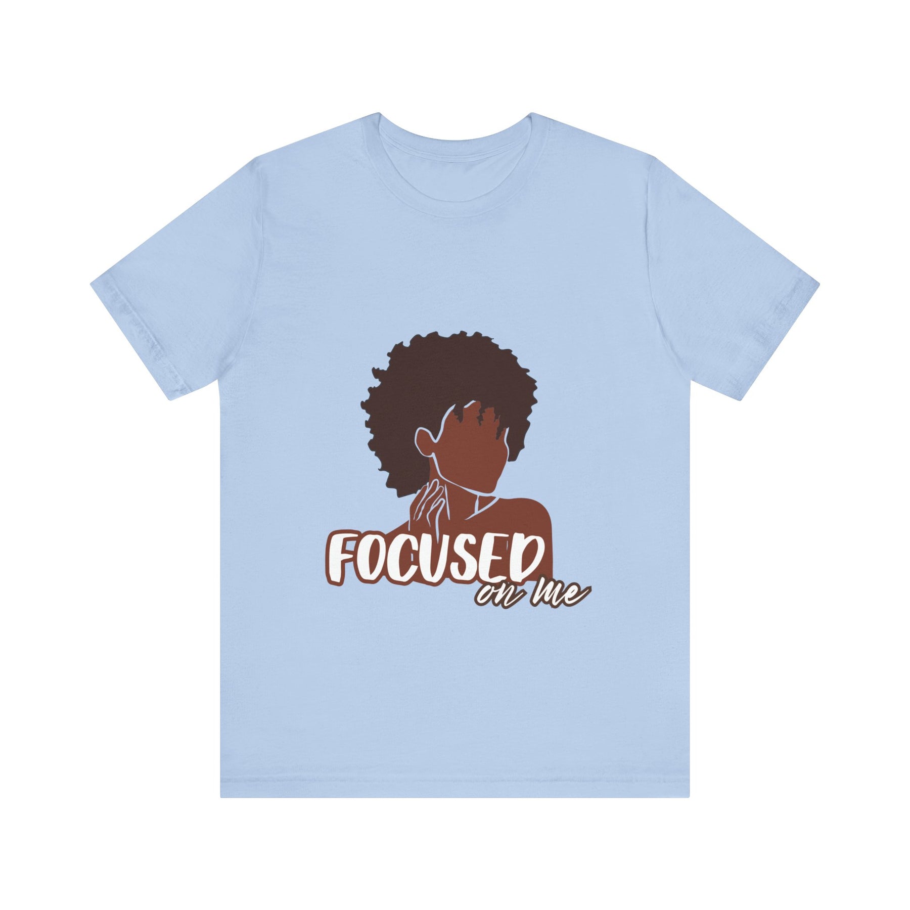 Focus On Me T-shirt