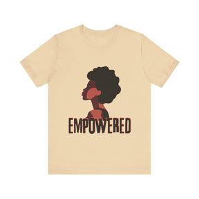 Empowered T-shirt