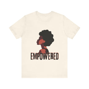 Empowered T-shirt