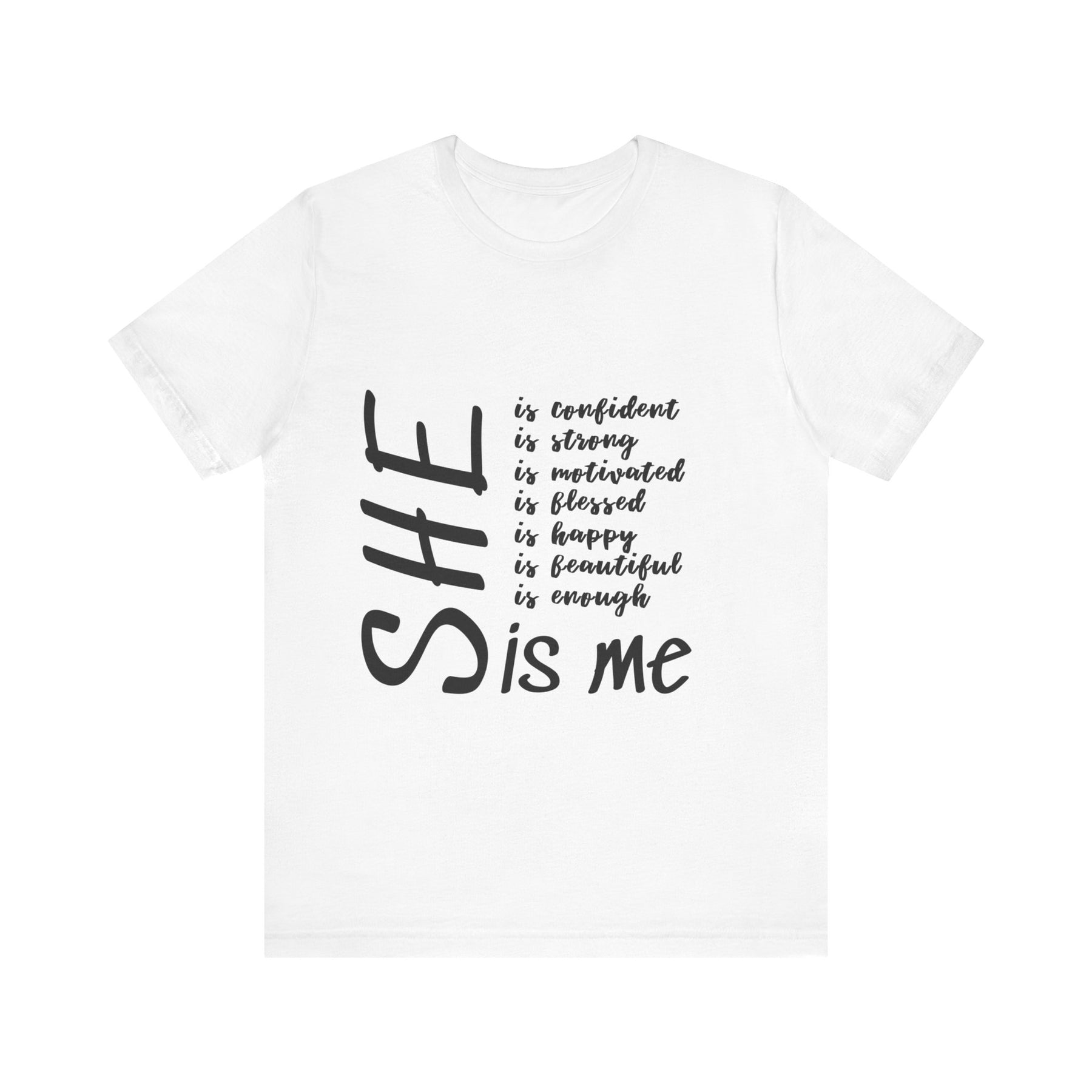 She Is Confident T-shirt