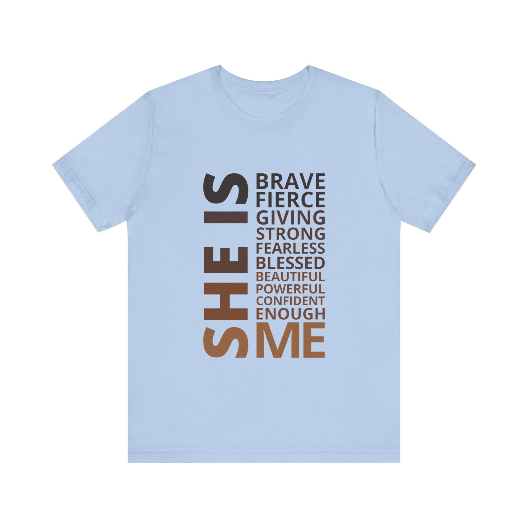 She Is Brave T-shirt