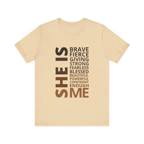 She Is Brave T-shirt