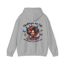 Challenges Are Life Hoodie