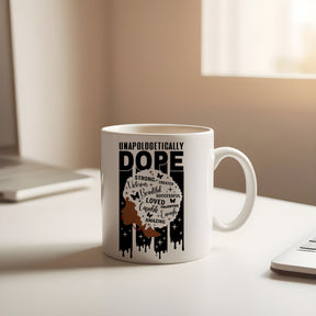 Unapologetically Dope Mug