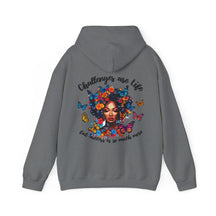 Challenges Are Life Hoodie