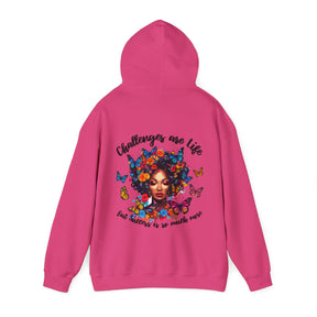 Challenges Are Life Hoodie