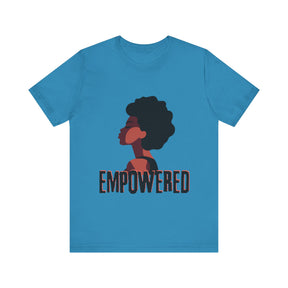 Empowered T-shirt