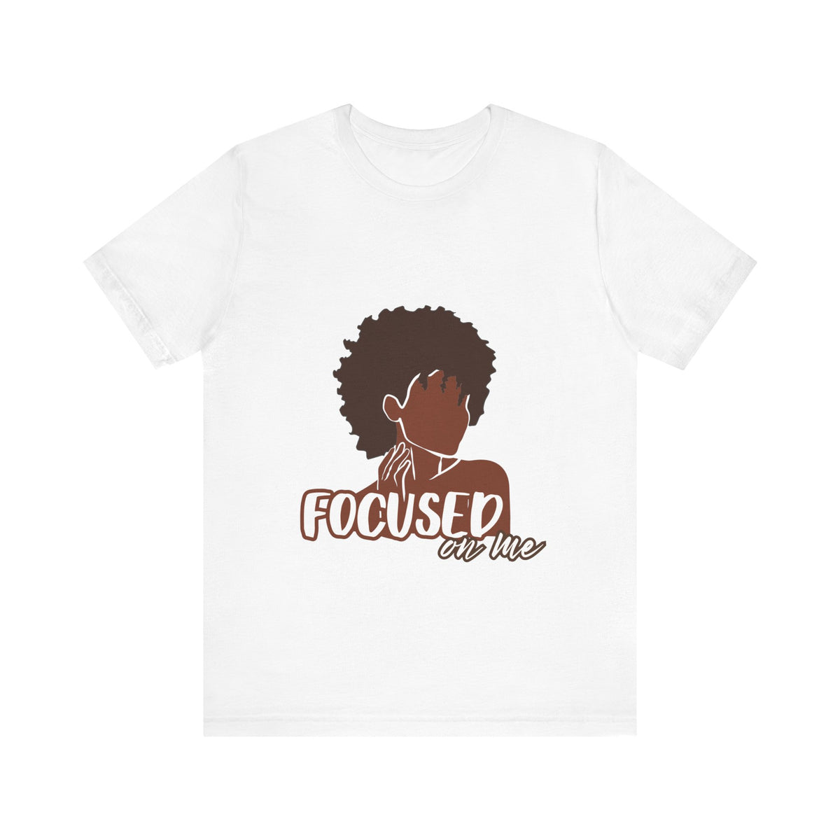 Focus On Me T-shirt