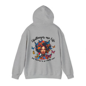 Challenges Are Life Hoodie