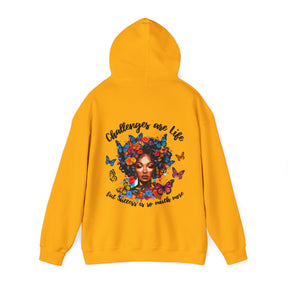 Challenges Are Life Hoodie