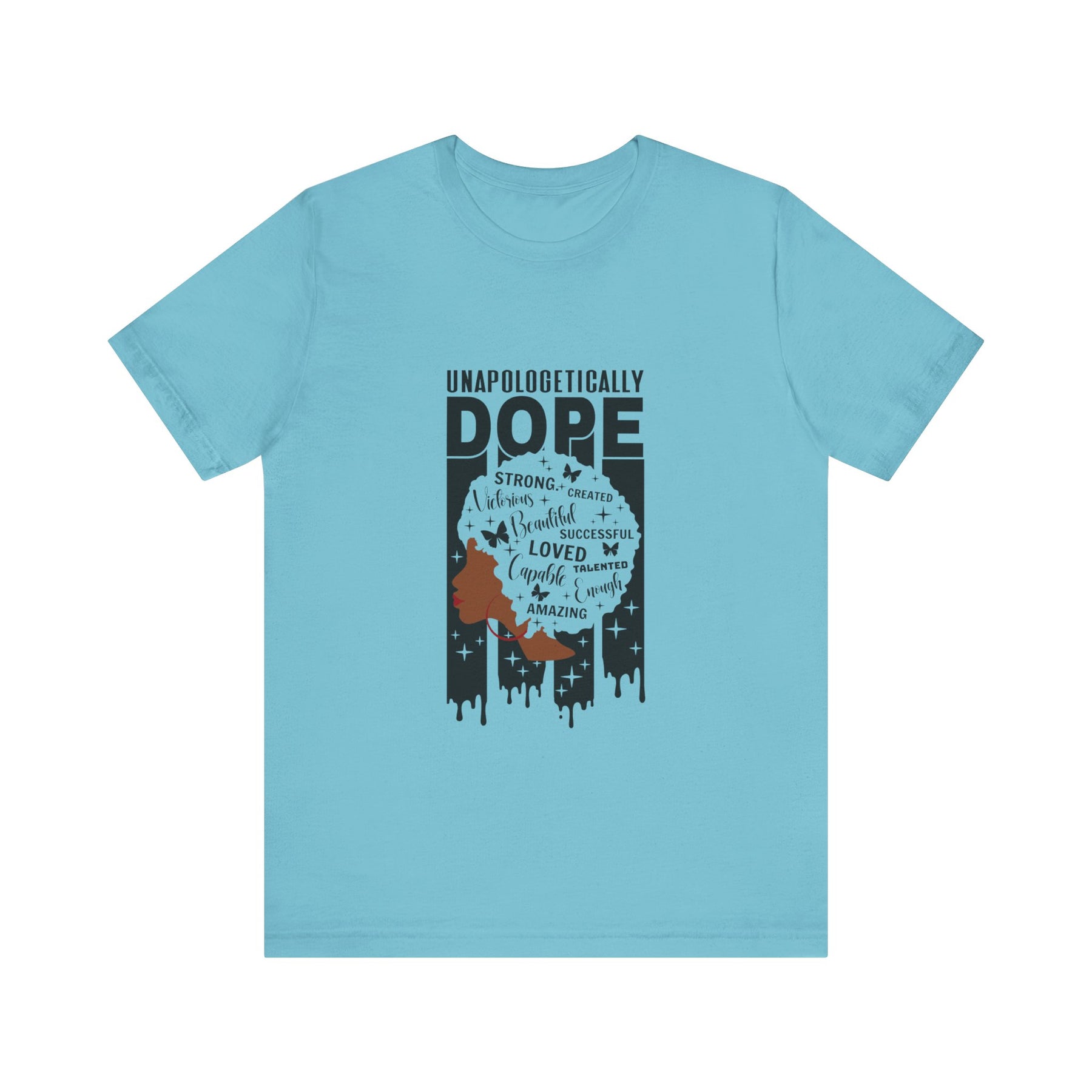 Unapologetically Dope T-shirt