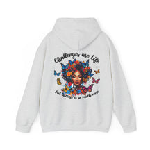 Challenges Are Life Hoodie