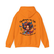 Challenges Are Life Hoodie